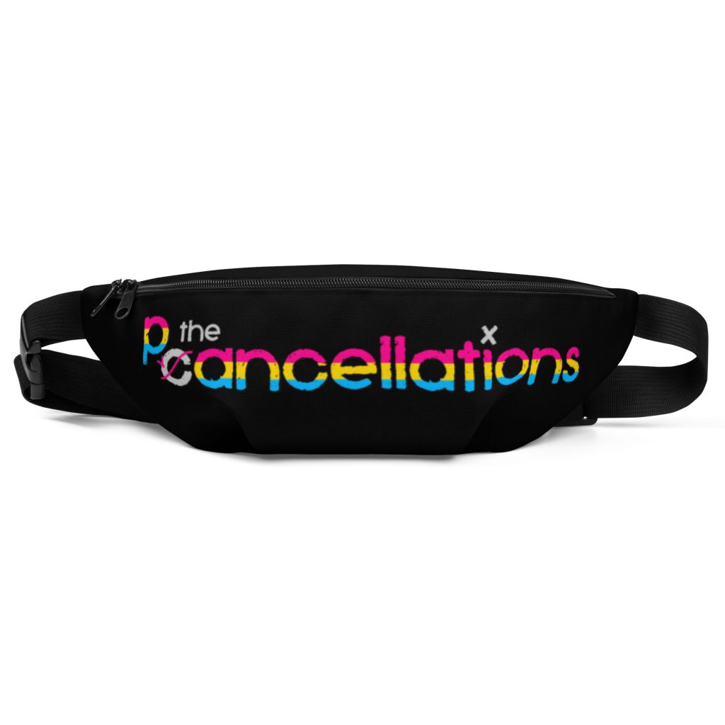 The Cancellations - Nay! - The PANcellations - Fanny Pack