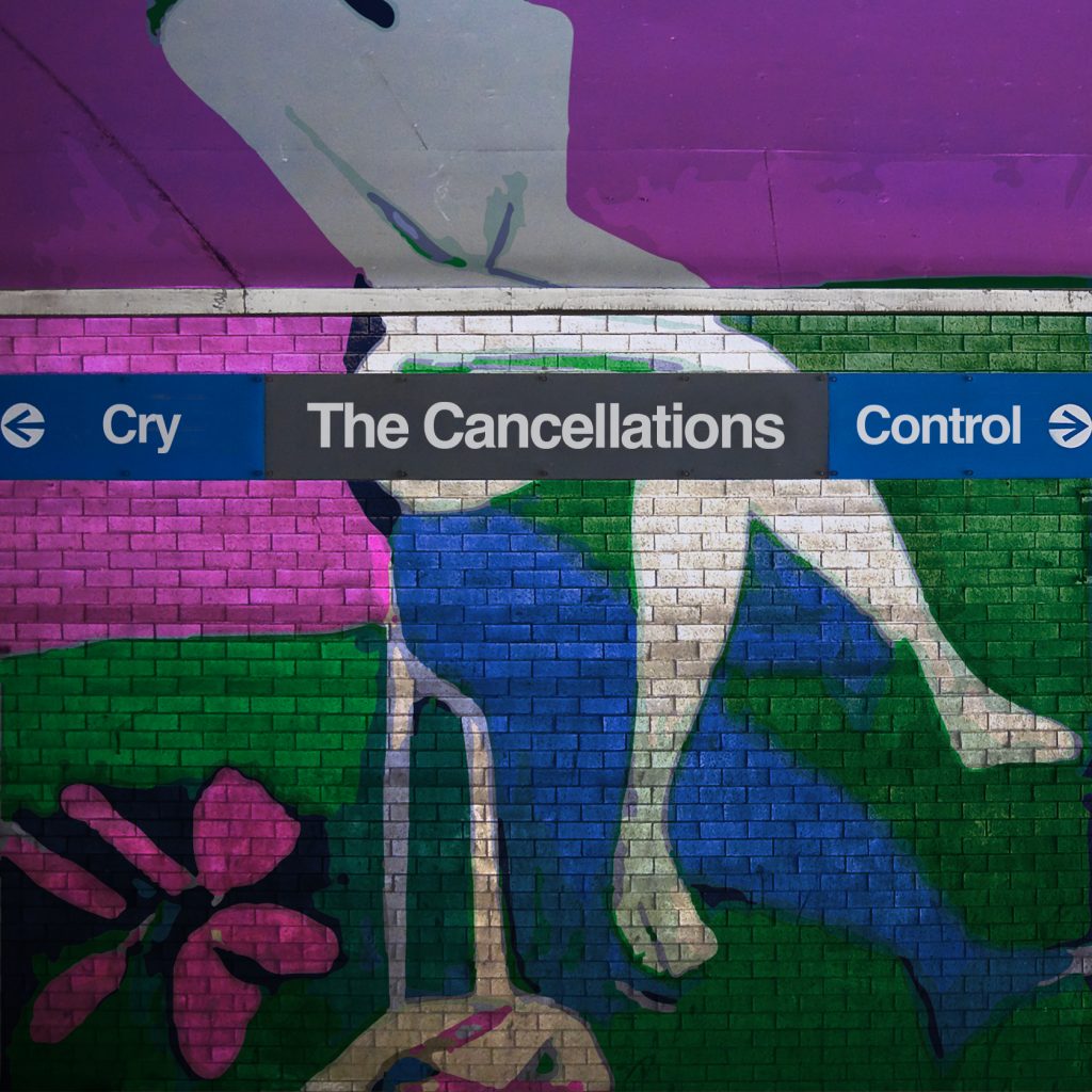 Cover art for 'Control/Cry' by The Cancellations featuring a painting of a woman on a brick wall in a train station